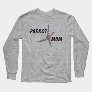 Parrot mum Long Sleeve T-Shirt